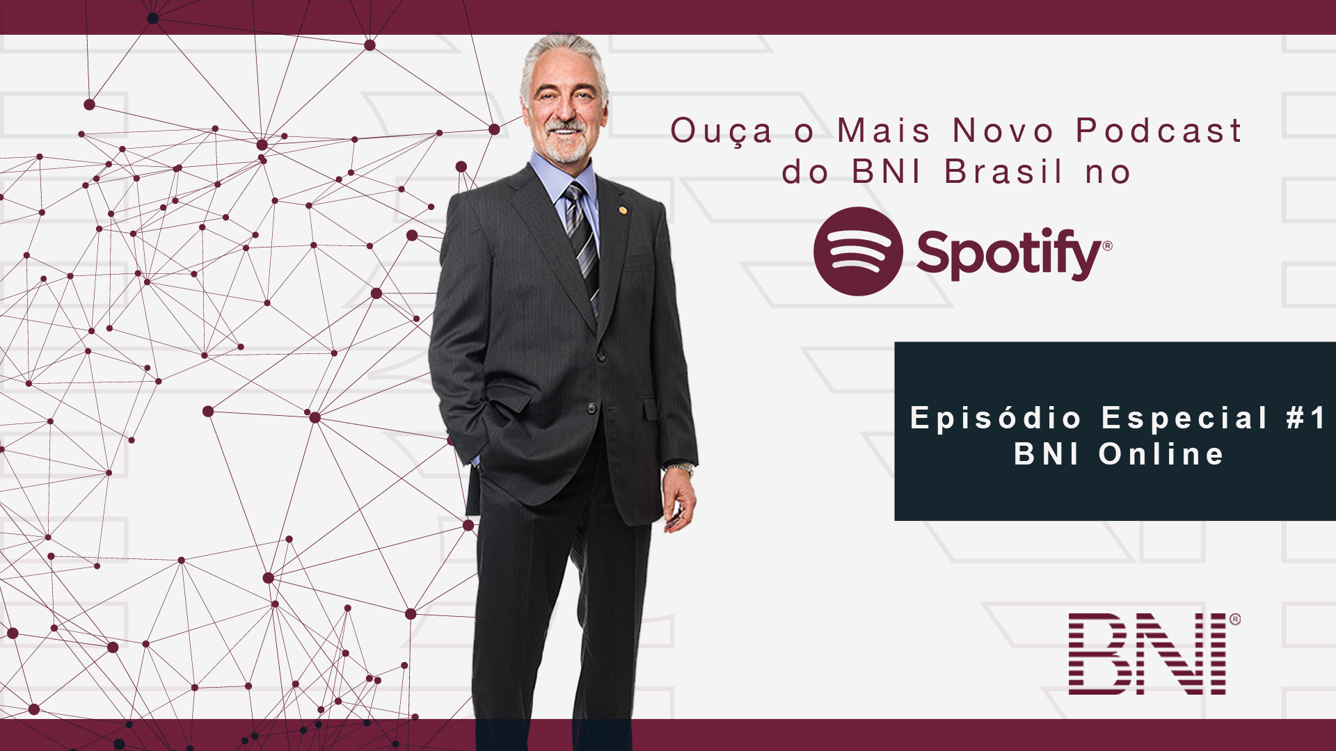 Podcast Especial BNI Brasil | #1 - BNI Online