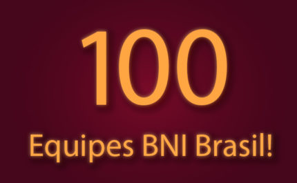 BNI Brasil chega à 100 equipes!