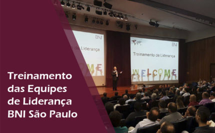 Treinamento das Equipes de Liderança BNI São Paulo