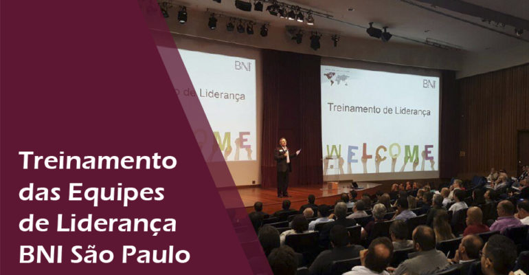 Treinamento das Equipes de Liderança BNI São Paulo