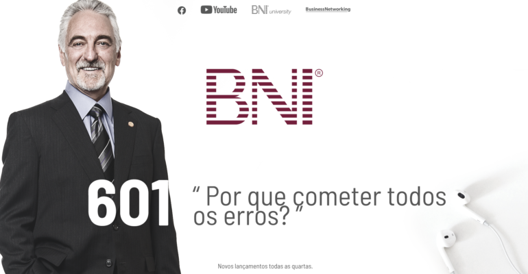 PODCAST BNI BRASIL | #601 – POR QUE COMETER TODOS OS ERROS? (Episódio 259)