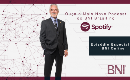 Podcast Especial BNI Brasil | #1 – BNI Online