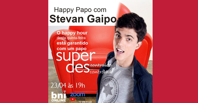 Stevan Gaipo & BNI Brasil – 23/04