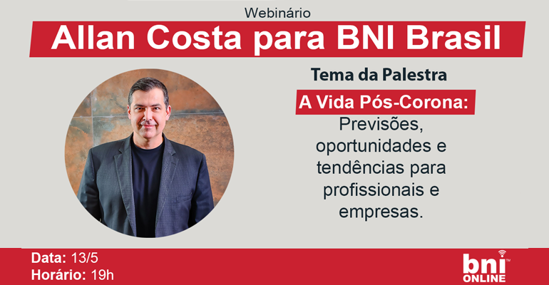 Allan Costa & BNI Brasil 13/05