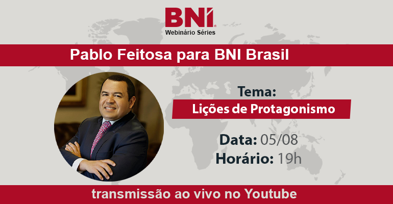 Pablo Feitosa & BNI Brasil – 05/08