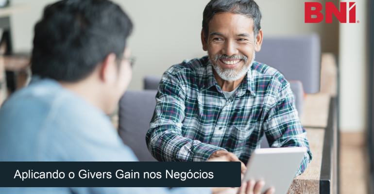 Aplicando o Givers Gain nos negócios