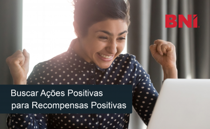 Buscar ações positivas para recompensas positivas