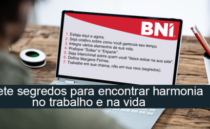 Sete segredos para encontrar harmonia no trabalho e na vida