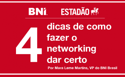 4 dicas de como fazer o networking dar certo